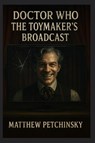 Doctor Who - Matthew Petchinsky - 9798349318092