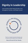 Dignity in Leadership - Marcel Brunel ; Dan Newby - 9798349324697
