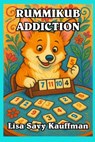 Rummikub(R) Addiction - Lisa Savy Kauffman - 9798349337666