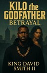 Betrayal - King David Smith II - 9798349342318