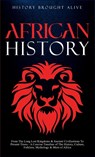 African History - History Brought Alive - 9798349351860