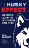 The Husky Effect - Toni Boucher - 9798349376917