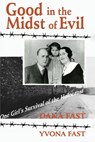 Good in the Midst of Evil - Dana Fast - 9798349377105