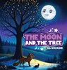The Moon And The Tree - D. L. Kreager - 9798349402135