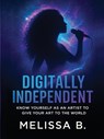 Digitally Independent - Melissa Bailey - 9798349403828