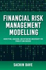 Financial Risk Management Modeling [AI] - Sachin Dave - 9798349415746
