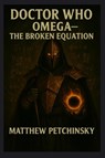 Doctor Who - Matthew Petchinsky - 9798349419164