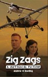 Zig Zags - Andrew M Sherling - 9798349445248