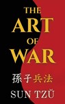 The Art of War - Sun Tzu - 9798349460050