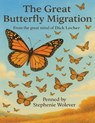 Wolever, S: Great Butterfly Migration - Stephenie Wolever - 9798349479779