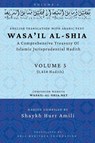 Wasa'il al-Shia Volume 5 - Shaykh Hurr Amili - 9798349484612