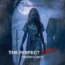 THE PERFECT ANGLE - Gregory E. Smith - 9798349528385