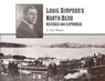 Louie Simpson's North Bend: Revised and Expanded - Dick Wagner - 9798349538964
