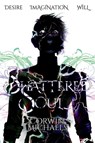 Shattered Soul - Corwin Michaels - 9798349564161