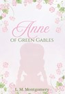 Anne of Green Gables - LM Montgomery - 9798349643774