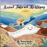 Mermaid Tasha & the Whipray - Tasha Haight - 9798349671272