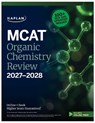 MCAT Organic Chemistry Review 2027-2028 - Kaplan Test Prep - 9798349701269