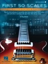 First 50 Scales You Should Play on Guitar - Doug Boduch - 9798350107999