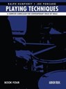 Playing Techniques - Book 4: A Complete Curriculum for Contemporary Drum Set Skills - Joe Porcaro - 9798350113136