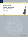 Wagner, Arr. Say: Tristan Und Isolde - Prelude and Isoldens Liebestod Violin and Piano - Richard Wagner - 9798350121971