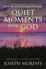 Murphy, J: Quiet Moments with God Features Bonus Book: How t - Joseph Murphy - 9798350500769