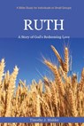 Ruth: A Story of God's Redeeming Love - Michelle Mulder - 9798350717051