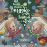 Double Trouble and the Upside Down Christmas Tree - Tyler G. Mitchell - 9798350929362