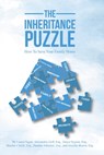 The Inheritance Puzzle: How to Save Your Family Home - Laurel Sagen - 9798350952438