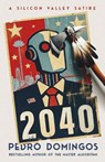 Domingos, P: 2040 - Pedro Domingos - 9798350963342