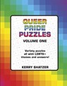 Queer Pride Puzzles Volume One: Variety Puzzles All with LGBTQ+ Themes and Answers - Kerry Shatzer - 9798350992786