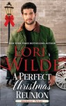A Perfect Christmas Reunion - Lori Wilde - 9798353650089