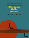 Bluegrass Violin Lessons: Speedy Beers School of Music - Haiyin Yang - 9798357228819