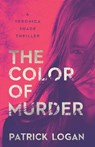 The Color of Murder - Patrick Logan - 9798358762060
