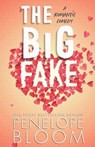 The Big Fake - Penelope Bloom - 9798368388069