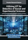 Utilizing ICT for Didactics of Social and Experimental Sciences - Emilio José Delgado-Algarra ; Antonio Alejandro Lorca-Marín - 9798369352236