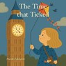 The Time that Ticked - Nicole Zakharov - 9798369444719