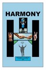 HARMONY - Michael D. O'Kelly - 9798369447710