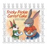Tricky Pickle Carrot Cake - Brytta H. Fitzgibbons - 9798369453148
