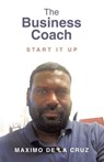 The Business Coach - Maximo de La Cruz - 9798369457535