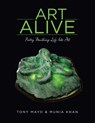 Art Alive - Tony Mayo ; Munia Khan - 9798369488256