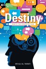 Destiny - Ali Al-Tarafi - 9798369488416