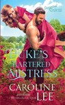 The Duke's Bartered Mistress - Caroline Lee - 9798369701690