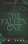 The Fallen One: The Fated Wings Series Book 3 - C. R. Jane - 9798370093944