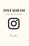 Instagram for Business 2023 - Retta Adnan - 9798379100926