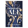 Shirer, P: I Surrender All - Priscilla Shirer - 9798384505266