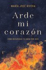 Arde mi corazon - Maria Jose Rivera - 9798384508878