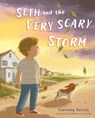 Seth and the Very Scary Storm - Courtney Reissig - 9798384529781