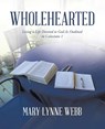 Wholehearted - Mary Lynne Webb - 9798385036738