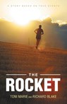 The Rocket - Toni Marie Blake ; Richard Blake - 9798385044504