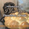 Piranda's Kitchen I Love You; Therefore, I Cook - Jean M. Cooper - 9798385061303